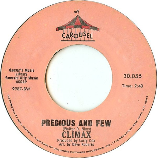 Climax (6) - Precious And Few / Park Preserve - Carousel (3) - 30055 - 7", Styrene, Bes 756018537