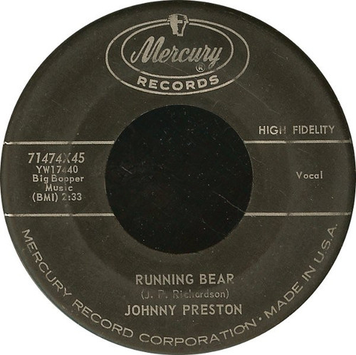 Johnny Preston - Running Bear - Mercury - 71474X45 - 7", Single, Roc 756019879