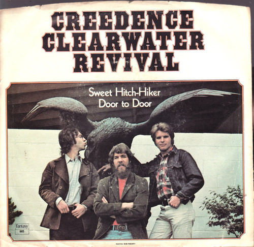 Creedence Clearwater Revival - Sweet Hitch-Hiker / Door To Door (7", Single, Mono)