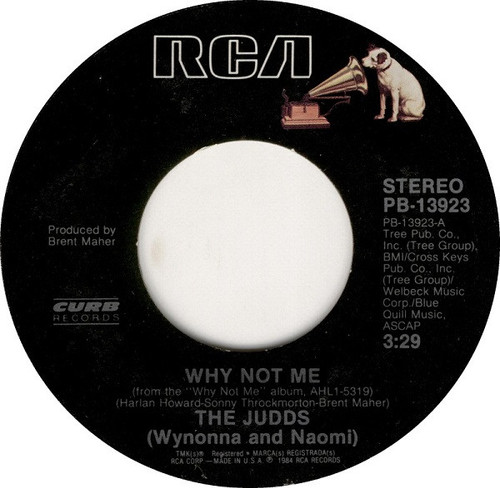 The Judds (Wynonna & Naomi)* - Why Not Me (7", Single, Styrene)