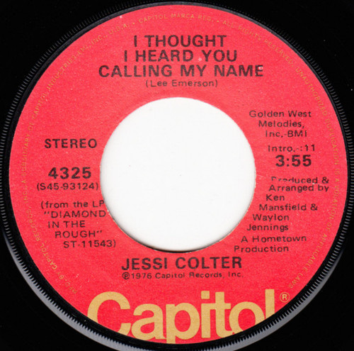 Jessi Colter - I Thought I Heard You Calling My Name / You Hung The Moon (Didn't You Waylon?) (7", Single, Win)