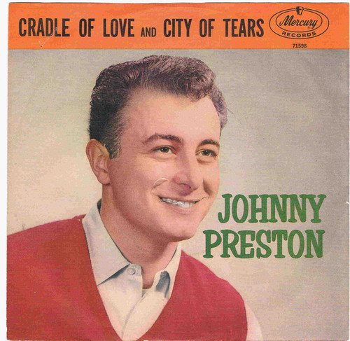 Johnny Preston - Cradle Of Love / City Of Tears (7", Single, Mono)