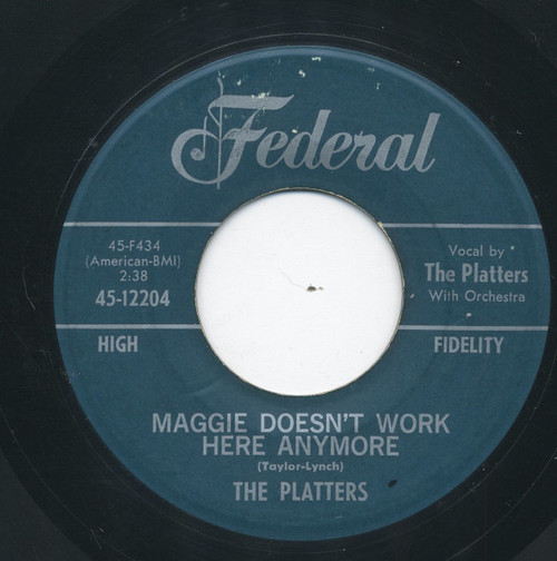 The Platters - Maggie Doesn't Work Here Anymore / Take Me Back, Take Me Back (7")