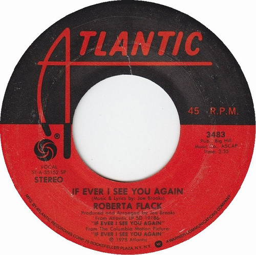 Roberta Flack - If Ever I See You Again (7", Single, Spe)