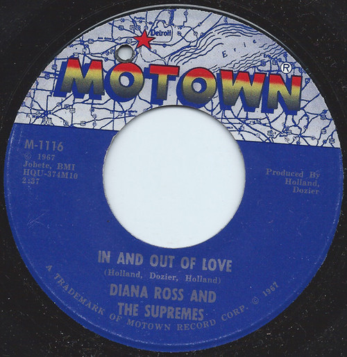 Diana Ross And The Supremes* - In And Out Of Love / I Guess I'll Always Love You (7", ARP)