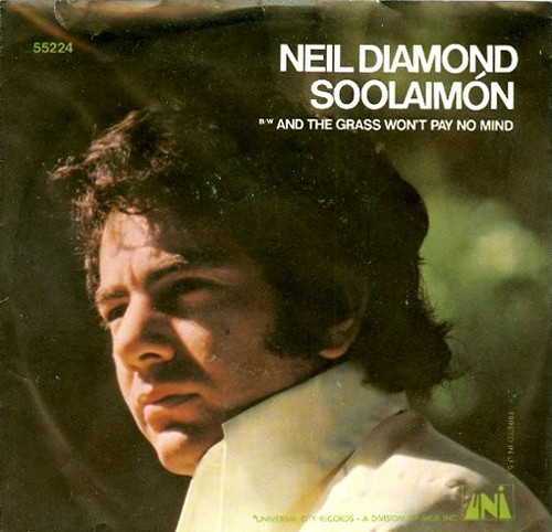 Neil Diamond - Soolaim√≥n - UNI Records - 55224 - 7" 758611822