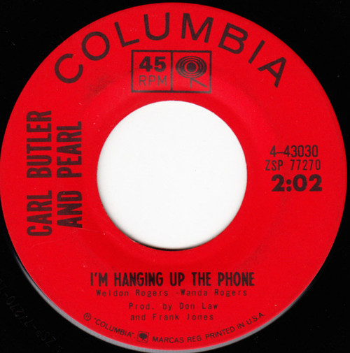 Carl Butler And Pearl* / Carl Butler - I'm Hanging Up The Phone / Just A Message (7", Single)