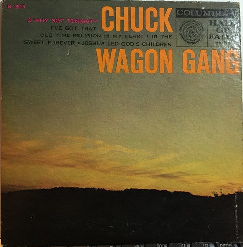 Chuck Wagon Gang - O Why Not Tonight? (7", EP)