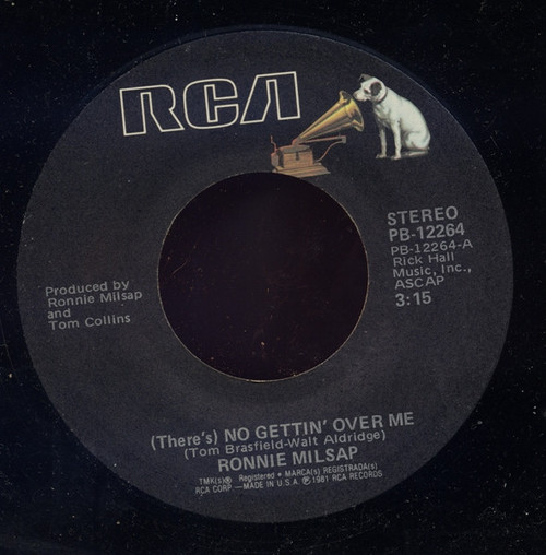 Ronnie Milsap - (There's) No Gettin' Over Me - RCA - PB-12264 - 7", Single, Styrene, Ind 759643564