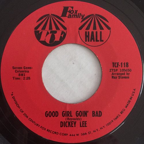 Dickey Lee - Good Girl Goin' Bad / Pretty White Dress (7", Single)