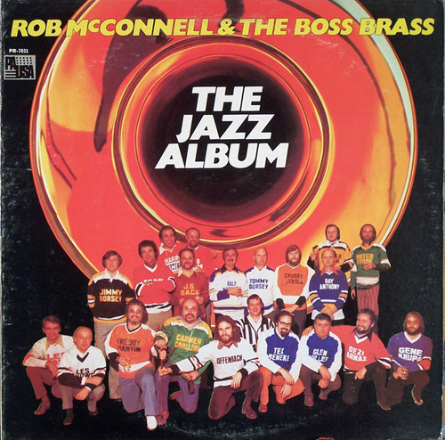 Rob McConnell & The Boss Brass - The Jazz Album (LP, Album)