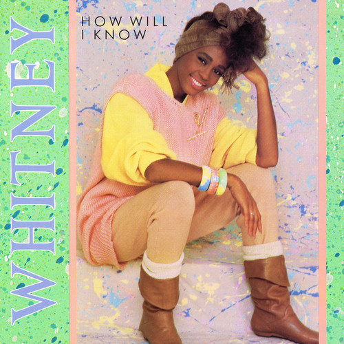 Whitney* - How Will I Know (12", Single, Ind)