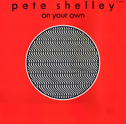 Pete Shelley - On Your Own (12")