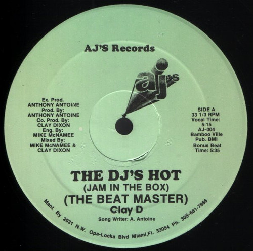 (The Beat Master) Clay D* - The DJ's Hot (Jam In The Box) (12")