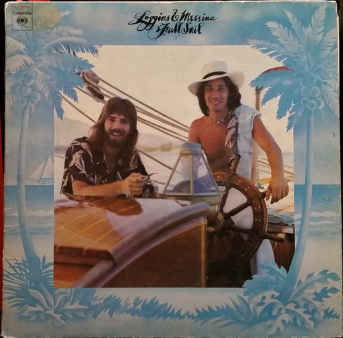 Loggins And Messina - Full Sail - Columbia - KC 32540 - LP, Album, Gat 768662228