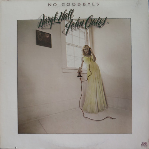 Daryl Hall & John Oates - No Goodbyes (LP, Comp, Pre)