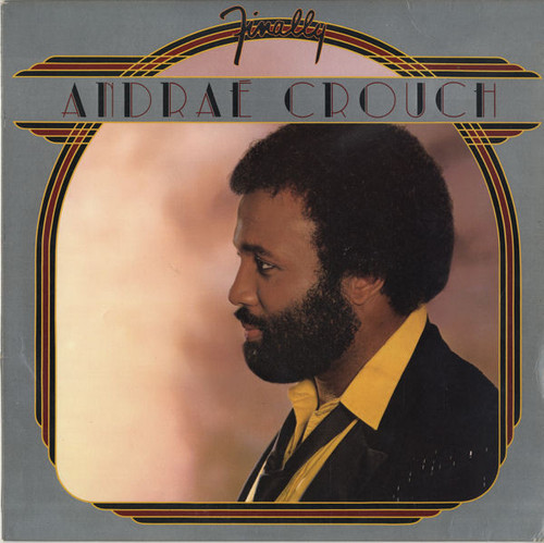 Andraé Crouch - Finally (LP, Album)
