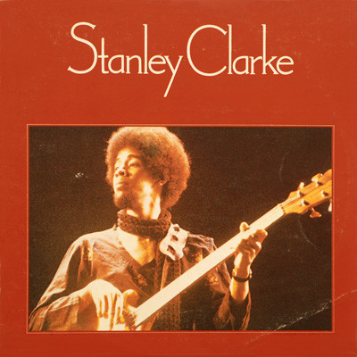 Stanley Clarke - Stanley Clarke (LP, Album, Pre)