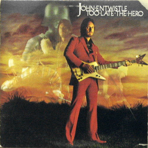 John Entwistle - Too Late The Hero (LP, Album, AR )