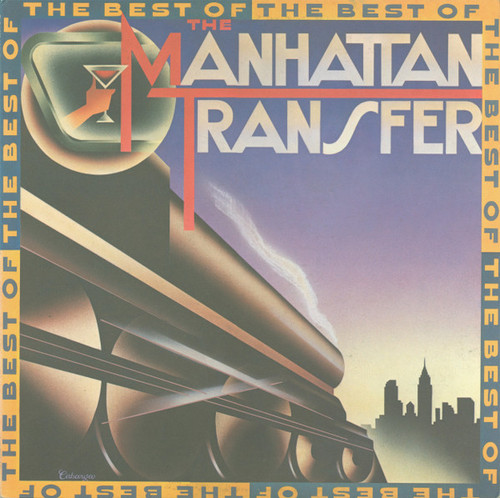 The Manhattan Transfer - The Best Of The Manhattan Transfer (LP, Comp, Spe)