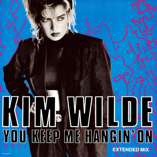Kim Wilde - You Keep Me Hangin' On (Extended Mix) (12")