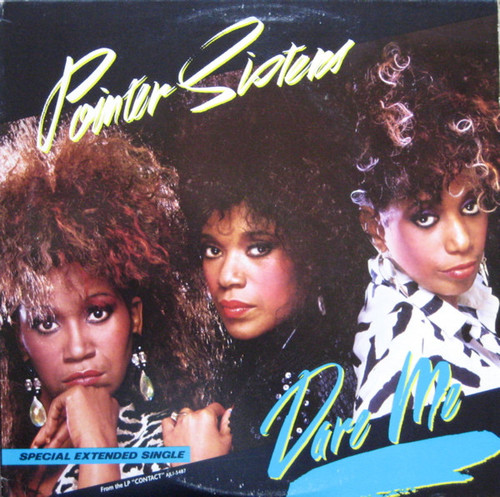 Pointer Sisters - Dare Me (Special Extended Single) (12", Single)