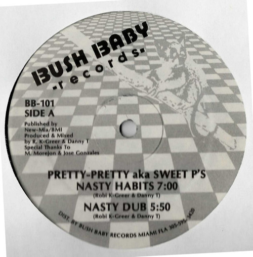 Pretty-Pretty aka Sweet P's - Nasty Habits - Bush Baby Records - BB-101 - 12" 781289814