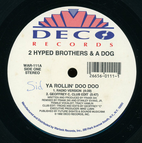 2 Hyped Brothers & A Dog - Ya Rollin' Doo Doo / Greeks In The House (12")