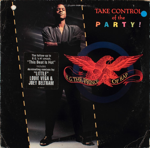 B.G. The Prince Of Rap - Take Control Of The Party! (12")