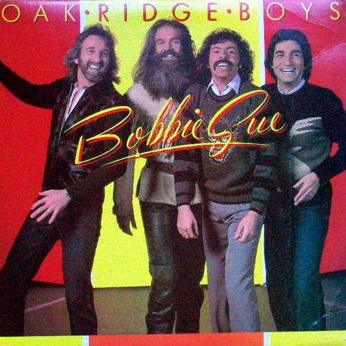 The Oak Ridge Boys - Bobbie Sue - MCA Records - MCA-5294 - LP, Album 781935407