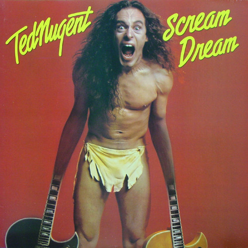 Ted Nugent - Scream Dream (LP, Album, San)