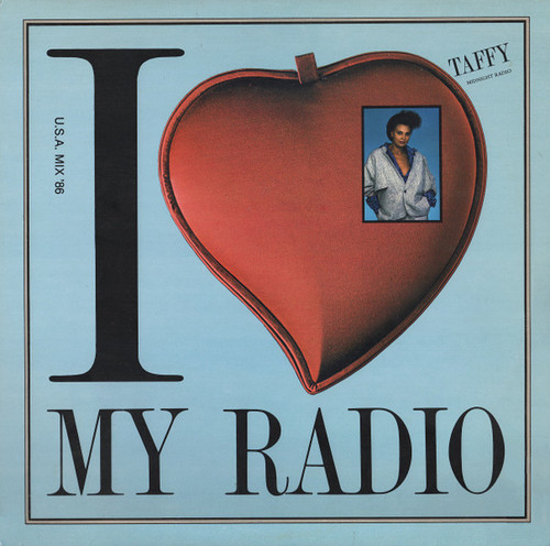 Taffy - I Love My Radio (Midnight Radio) (12")