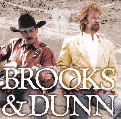 Brooks & Dunn - If You See Her (CD, Album)
