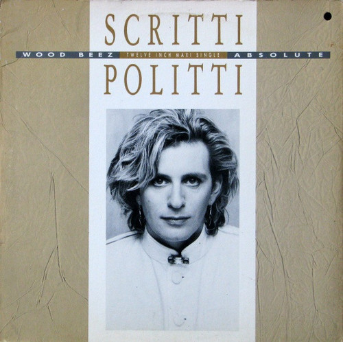 Scritti Politti - Wood Beez / Absolute (12", Maxi)