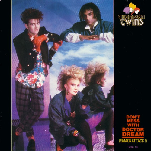 Thompson Twins - Don't Mess With Doctor Dream (Smackattack!) (12", Single)