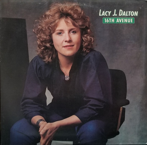 Lacy J. Dalton - 16th Avenue - Columbia - FC 37975 - LP, Album 791501600