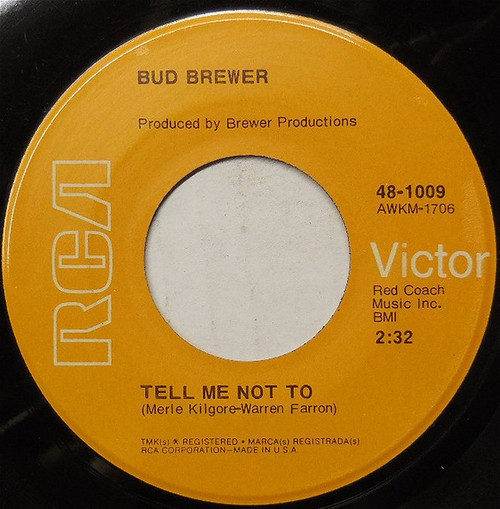Bud Brewer - Tell Me Not To (7", Single)