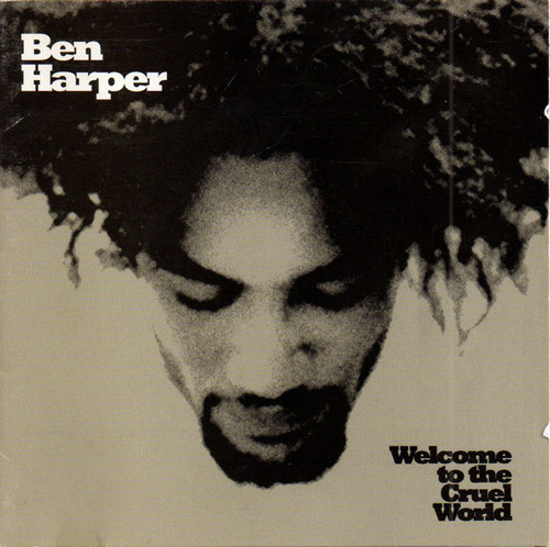Ben Harper - Welcome To The Cruel World (CD, Album, RP)