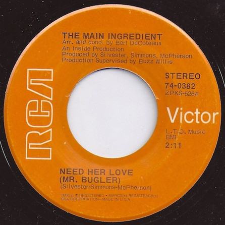 The Main Ingredient - Need Her Love (Mr Bugler) / I'm Better Off Without You (7")
