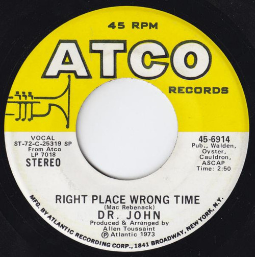 Dr. John - Right Place Wrong Time / I Been Hoodood (7", SP )