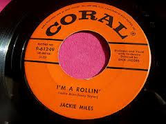 Jackie Miles - I'm A Rollin' (7")