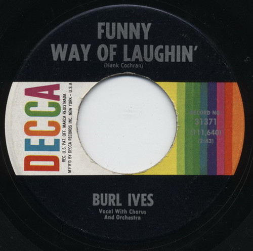 Burl Ives - Funny Way Of Laughin' / Mother Wouldn't Do That - Decca - 31371 - 7", Pin 794772606