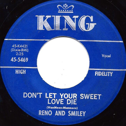 Reno And Smiley - Don't Let Your Sweet Love Die (7", Single)