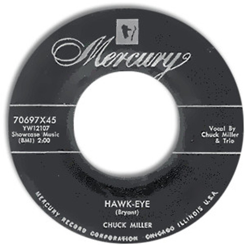 Chuck Miller (7) - Hawk-Eye - Mercury - 70697X45 - 7" 798270508