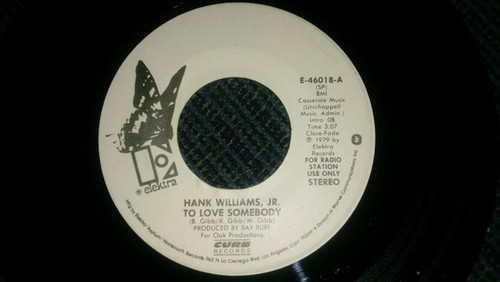 Hank Williams, Jr.* - To Love Somebody (7")