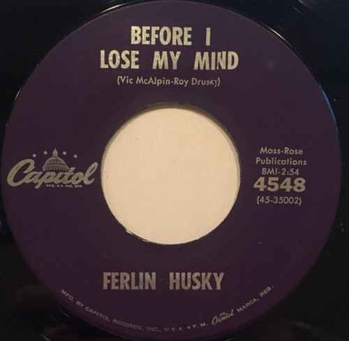 Ferlin Husky - Before I Lose My Mind / What Good Will I Ever Be (7")