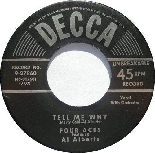 The Four Aces Featuring Al Alberts - Tell Me Why / A Garden In The Rain - Decca - 9-27860 - 7", Single 798337282