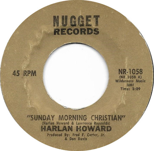 Harlan Howard - Sunday Morning Christian / That Little Boy Who Follows Me - Nugget (3) - NR 1058 - 7", Single, Mono, Styrene 798727484