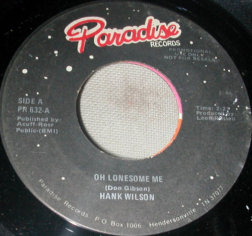 Hank Wilson - Oh Lonesome Me (7", Promo)