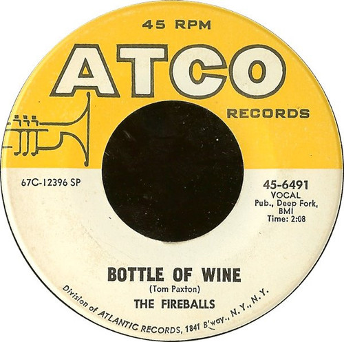 The Fireballs - Bottle Of Wine / Can't You See I'm Tryin' - ATCO Records - 45-6491 - 7", Single, SP  800216856